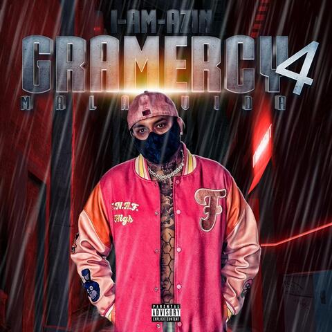 Gramercy 4 MALA VIDA