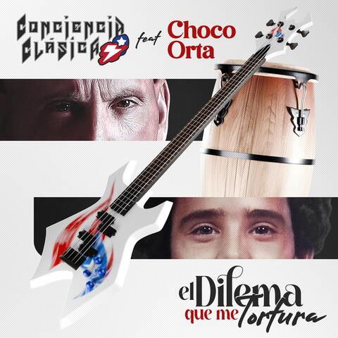 El Dilema Que Me Tortura (feat. Choco Orta)