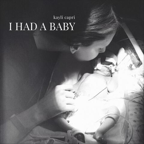 I Had A Baby