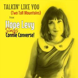 Talkin' Like You (Two Tall Mountains)