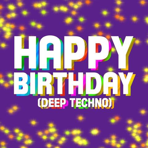 Happy Birthday (Deep Techno)
