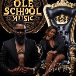 Ole School Music (feat. Squirt Kelly)