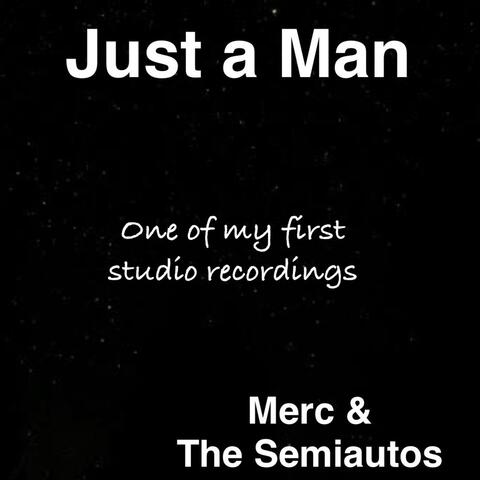Just a Man