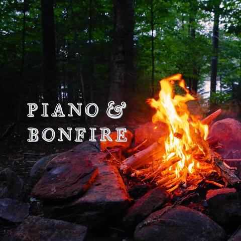 Piano & Bonfire