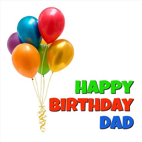 Happy Birthday Dad