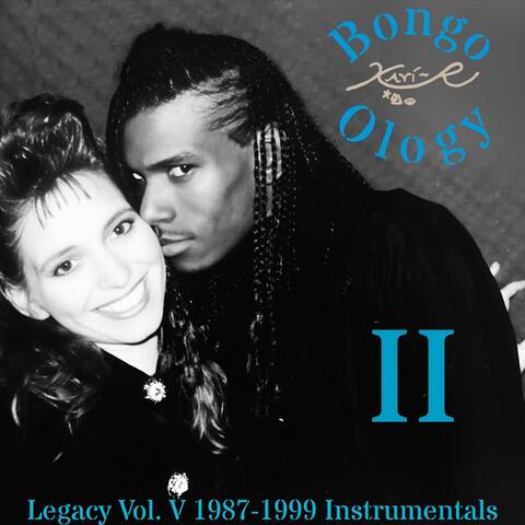 Bongo Ology II Legacy, Vol. V (1987-1999 Instrumentals)