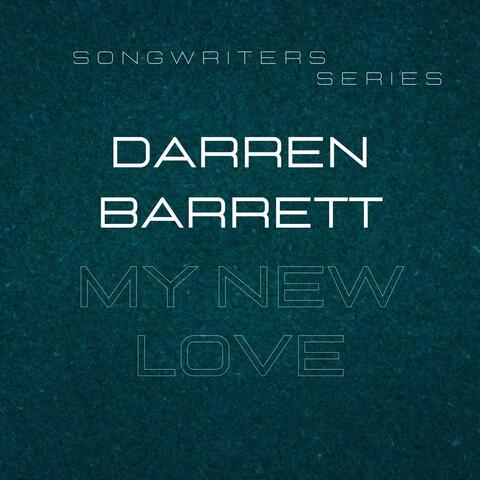 Songwriters Series: My New Love (feat. Warren Pettey & Tommy Creighton)