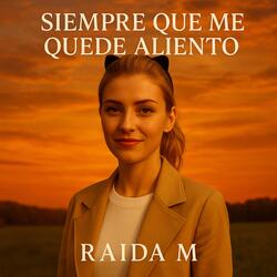Siempre Que Me Quede Aliento