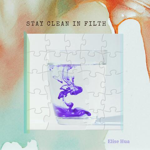 Stay Clean in Filth