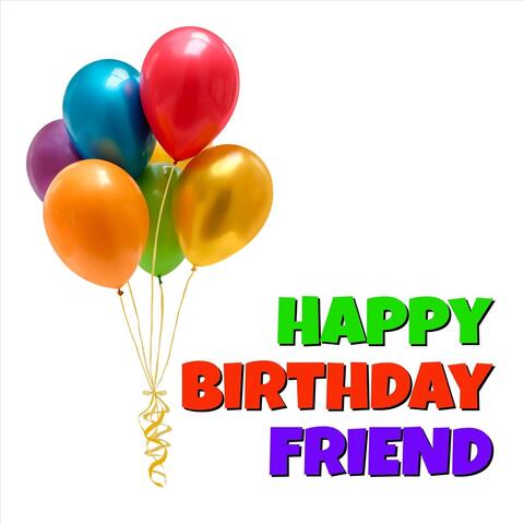 Happy Birthday Friend
