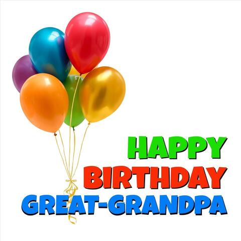 Happy Birthday Great-Grandpa