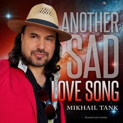 Another Sad Love Song