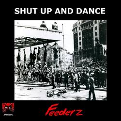 Shut up and Dance