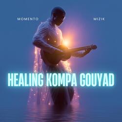 Sway Me into Forever (Kompa Gouyad)