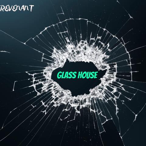 Glass House