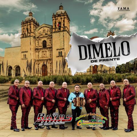 Dimelo De Frente (feat. Los Cumbieros Del Sur)