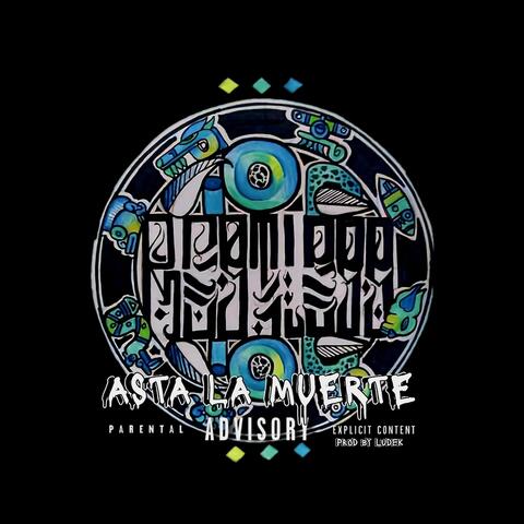 Asta La Muerte