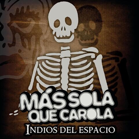 Indios Del Espacio