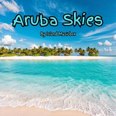 Aruba Skies