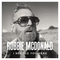 I Needed You Here