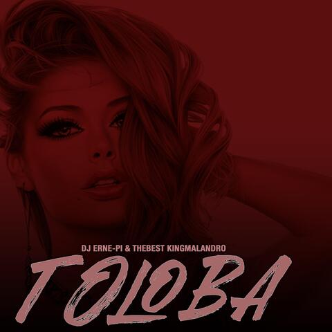 Toloba (feat. Thebest Kingmalandro)