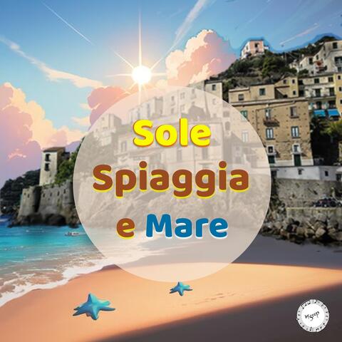 Sole spiaggia e mare