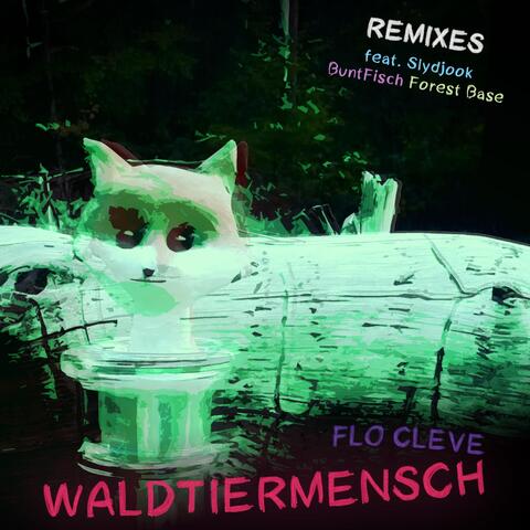Waldtiermensch (Remixes)