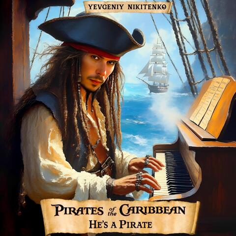 He's a Pirate ("Pirates of the Caribbean")