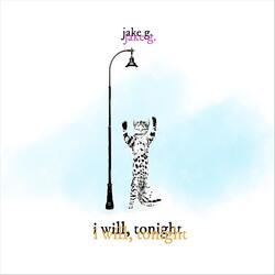 I Will, Tonight