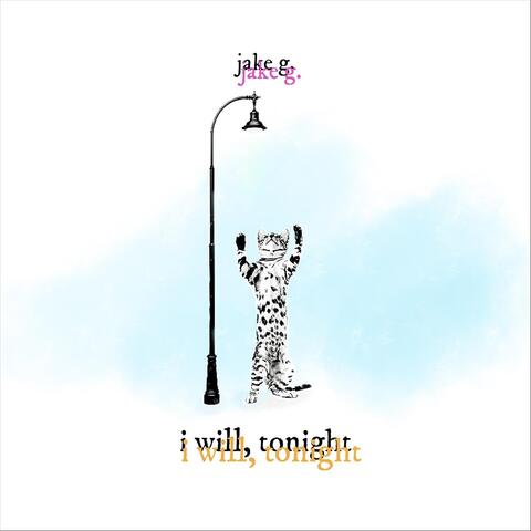 I Will, Tonight