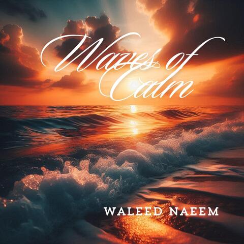 Waves of Calm