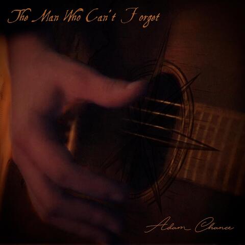 The Man Who Can't Forget