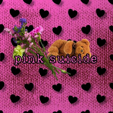 Pink Suicide