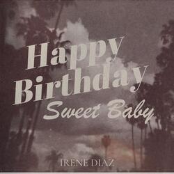 Happy Birthday Sweet Baby