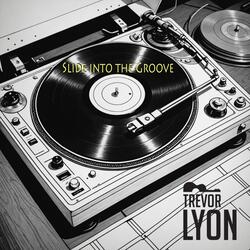 Slide into the Groove