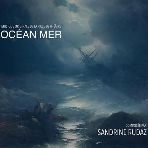 Musique Originale de la Pièce de Théâtre Océan Mer