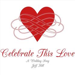 Celebrate This Love
