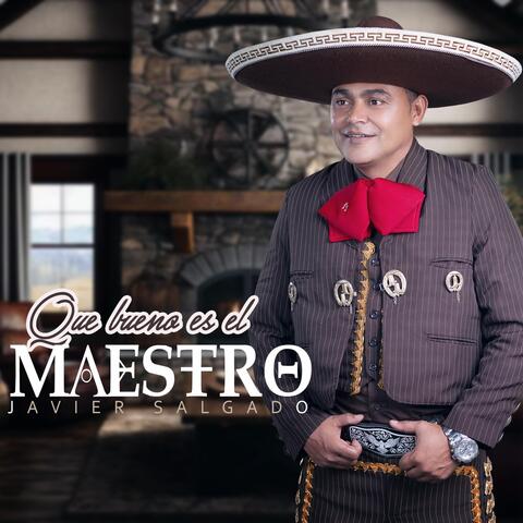 Que Bueno Es El Maestro