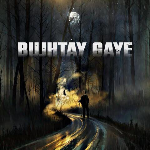 Bujhtay Gaye