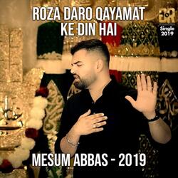 Roza Daro Qayamat Ke Din Hai
