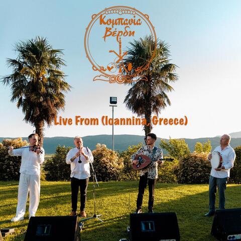 Live From (Ioannina, Greece)