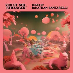 Stranger Remix by Jonathan Santarelli