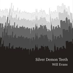 Silver Demon Teeth