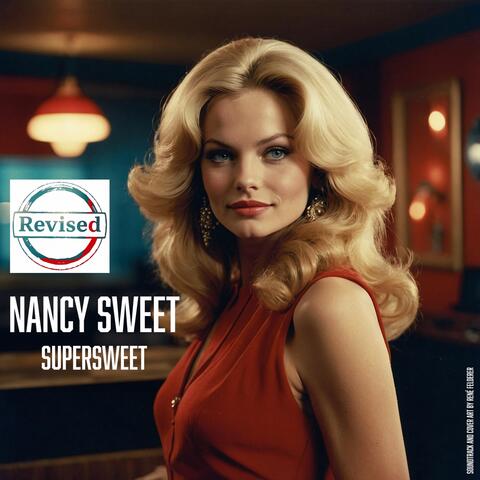 Nancy Sweet - Supersweet (Revised)