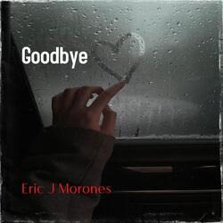 Goodbye