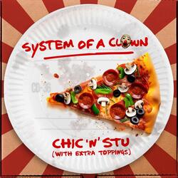Chic 'n' Stu (With Extra Toppings)