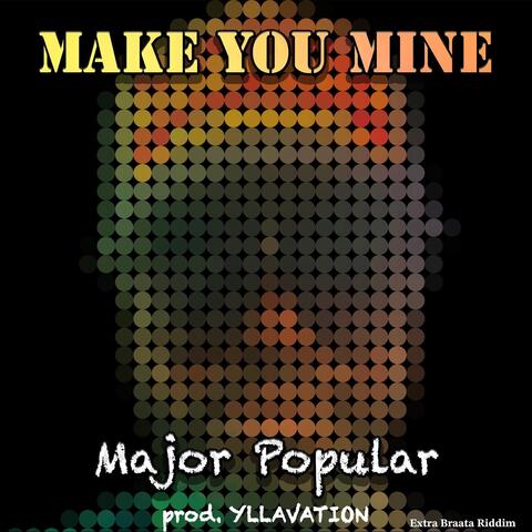 Make You Mine