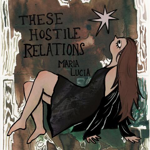 these hostile relations