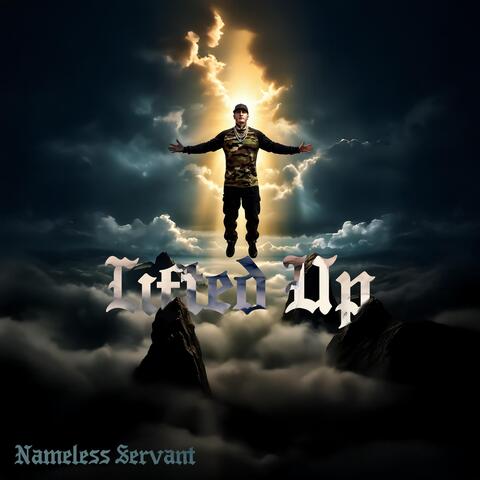 Lifted Up