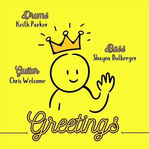 Greetings